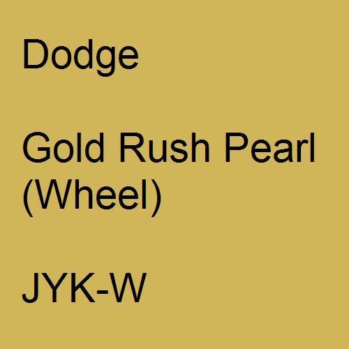 Dodge, Gold Rush Pearl (Wheel), JYK-W.